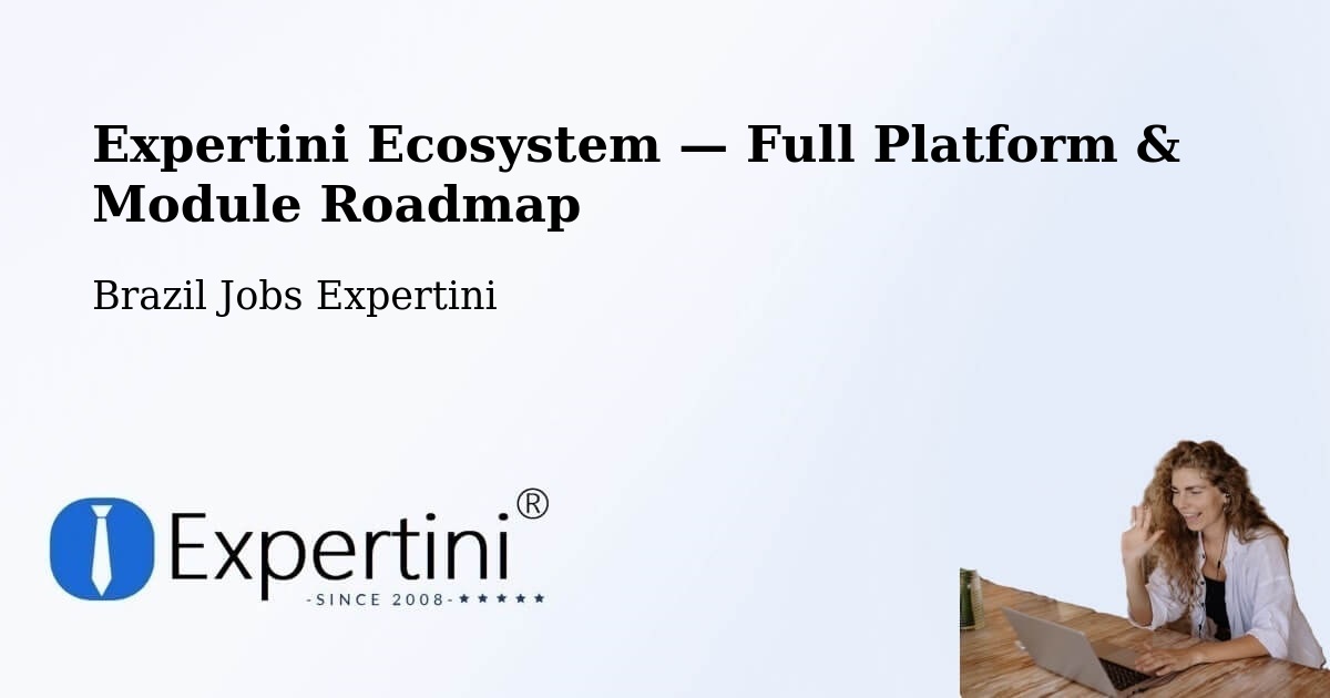 Expertini Ecosystem — Full Platform & Module Roadmap – Tabapuã